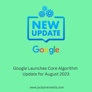 Read more about the article Google Launches Core Algorithm Update for August 2023