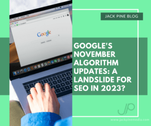 Read more about the article Google’s November Algorithm Updates: A Landslide for SEO in 2023?